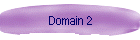 Domain 2