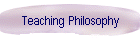 Teaching Philosophy